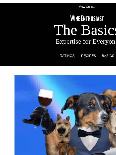 wineenthusiast newsletter: The Origins of This Underrated Grape Are a Delicio...