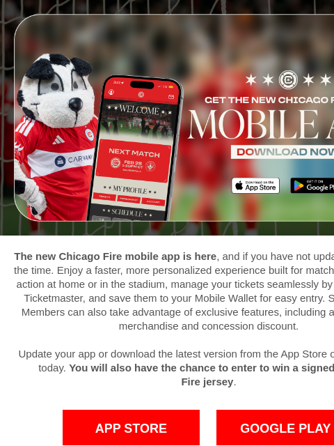chicagofirefc newsletter: Reminder: Update Your Chicago Fire App Before Matc...