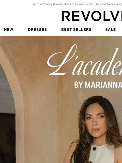 We're welcoming Marianna Hewitt as the new Creative Director of L'Academie | Update Your Email Preferences New Dresses Best Sellers Sale My Favorites Beauty L'Academie by Marianna.