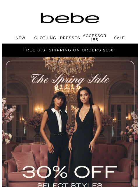 bebe newsletter: 30% Off 💐 The Spring Sale Starts NOW