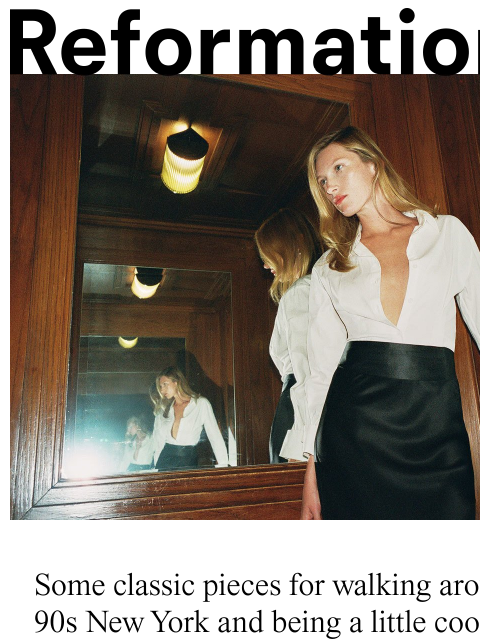 thereformation newsletter: 90s STYLE ICON