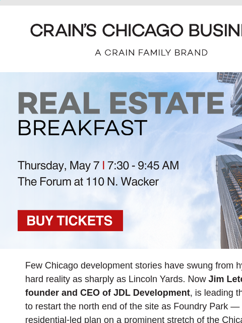 crainliveevents newsletter: Jim Letchinger, Founder and CEO of JDL Development...