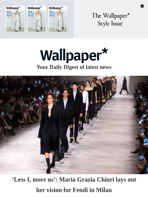futureplc newsletter: Maria Grazia Chiuri’s Fendi debut
