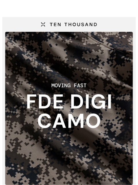 tenthousand newsletter: Limited Edition Digi Camo