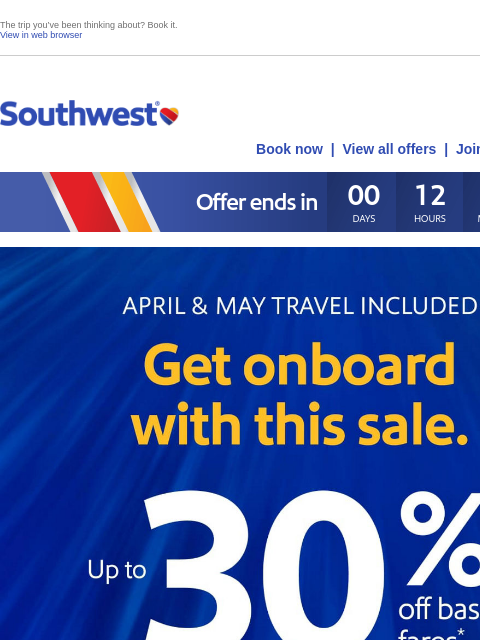 southwest newsletter: Final call for up to 30% off.