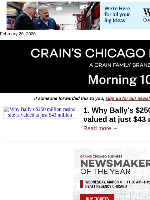 crainalerts newsletter: Why Bally's $250M casino site is valued at $43M