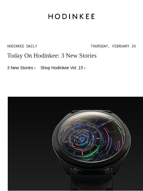 hodinkee newsletter: Hodinkee Daily | 02/26/2026