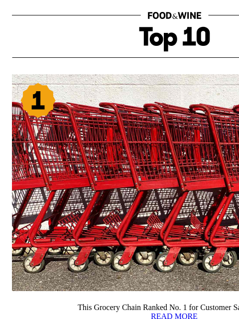 foodandwine newsletter: This Grocery Chain Ranked No. 1 for Customer Satis...