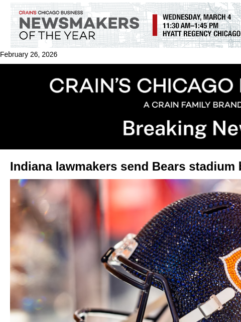 crainalerts newsletter: Indiana lawmakers send Bears bill to governor