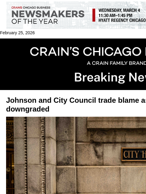 crainalerts newsletter: Johnson and City Council trade blame as city credi...