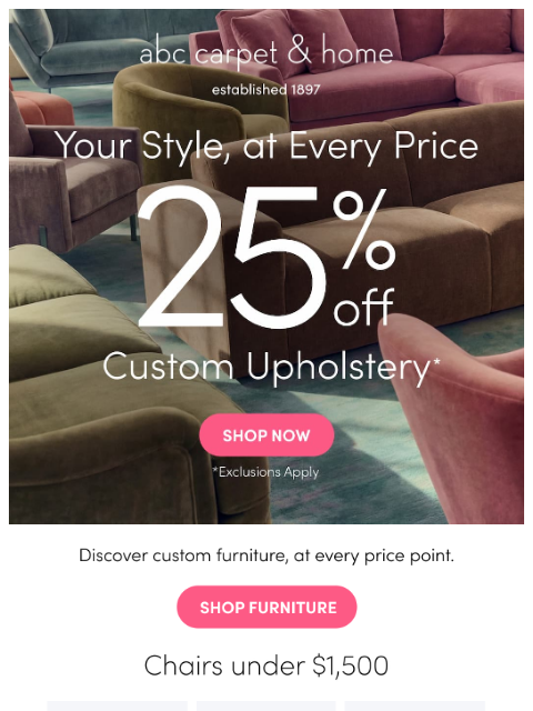 abchome newsletter: Custom Furniture at Every Price Point!