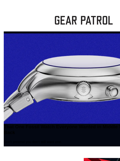 beehiiv newsletter: That Cool Fossil Watch You Wanted in Middle School...