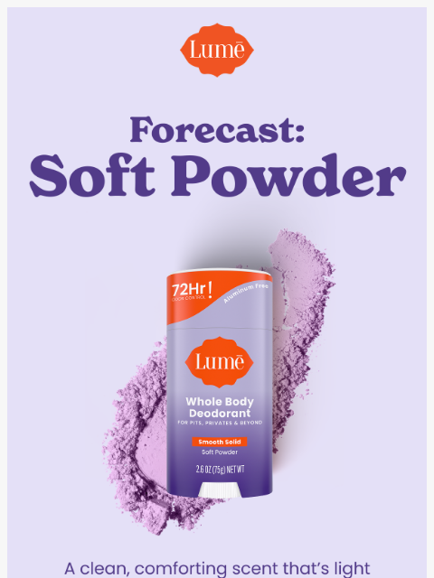 lumedeodorant newsletter: ❄️ Fresh powder, all day long! ❄️
