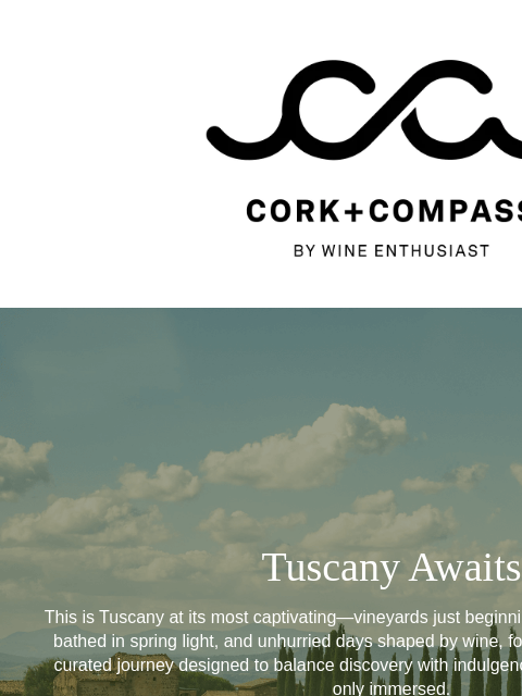 wineenthusiast newsletter: Italy on Your Mind? An Intimate Journey Awaits