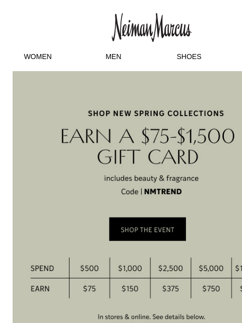 neimanmarcus newsletter: Earn up to a $1,500 gift card