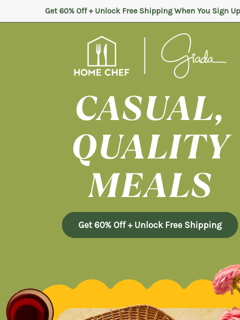 homechef newsletter: Don’t miss out on exclusive meals from Giada De La...
