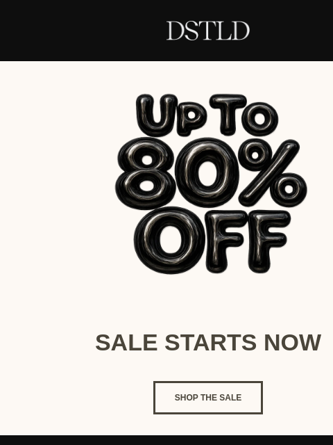 shopifyemail newsletter: UP TO 80% OFF END OF SEASON SALE! ✨