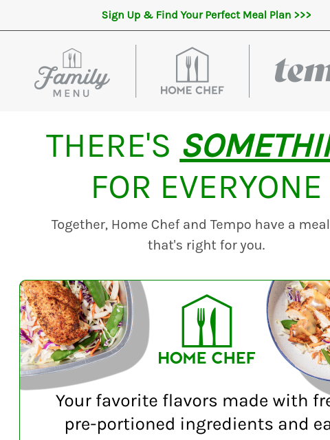 homechef newsletter: Hey! Open this email + see which of our three meal...