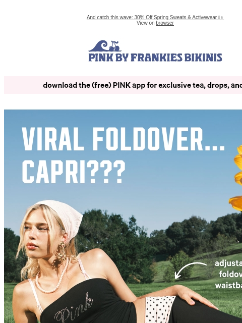 vspink newsletter: Wait...Foldover Capris? I'm Sat 🪑