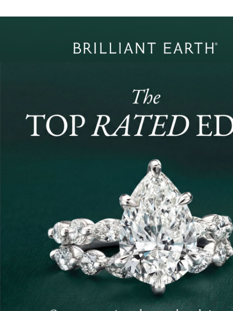 brilliantearth newsletter: Our #1 engagement ring is...