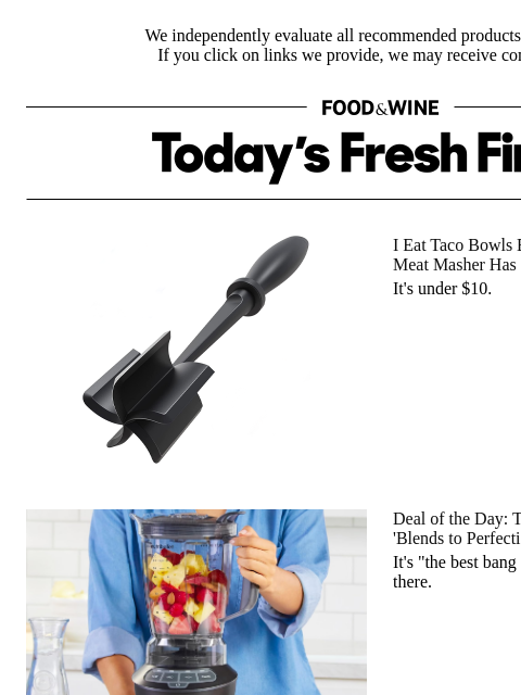 foodandwine newsletter: PSA: The NutriBullet Blender That 'Blends to Perfe...