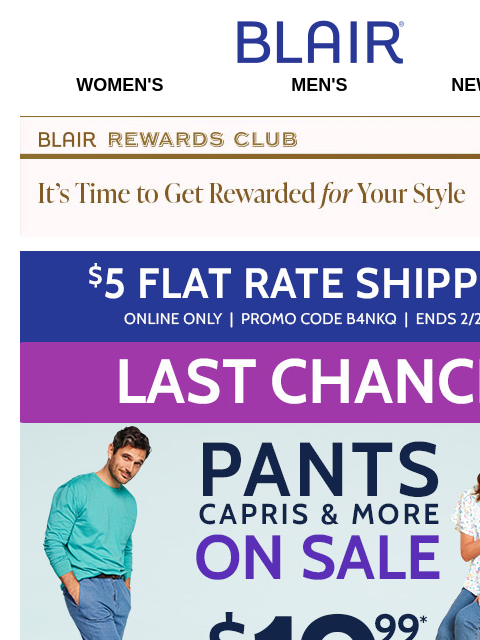 HURRY! Find Your Perfect Fit BEFORE MIDNIGHT! Plus, 40% Off Jackets & Outerwear! Blair Women's Men's New Arrivals Blair Rewards Club It's Time To Get Rewarded For Your Style! It's