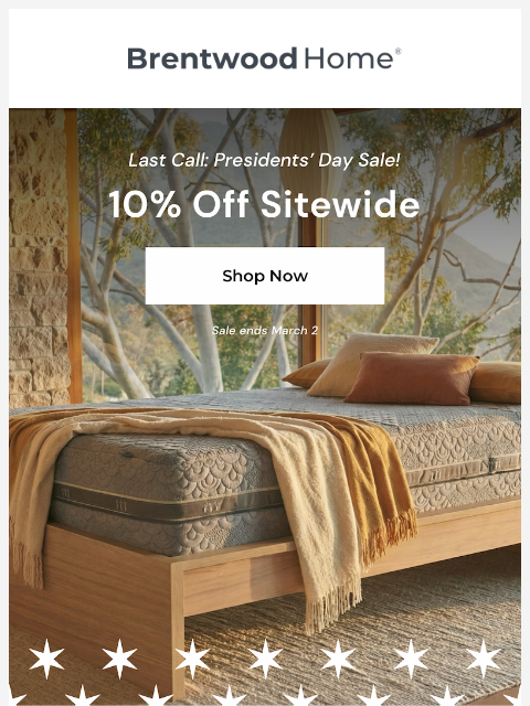 brentwoodhome newsletter: Last Chance to Save 10%