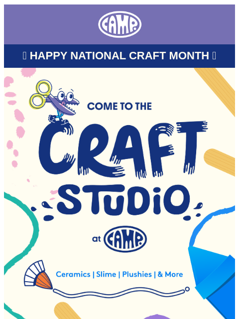 camp newsletter: Warning: March Is About to Get Crafty 🤩