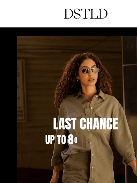 shopifyemail newsletter: LAST CHANCE FOR UP TO 80% OFF! ❤️‍🔥