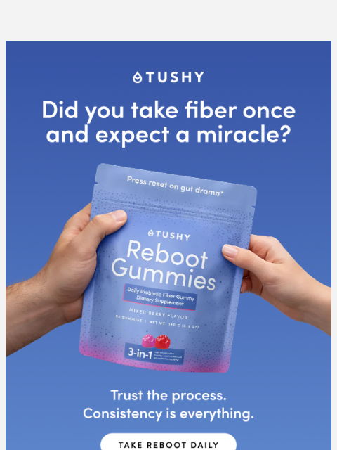 hellotushy newsletter: "I tried fiber once and it didn't work"