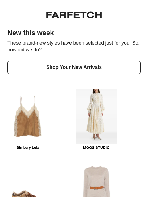 farfetch newsletter: This new is so you