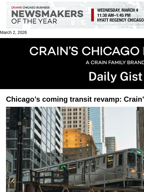 crainalerts newsletter: Chicago’s coming transit revamp: Crain’s Daily Gis...