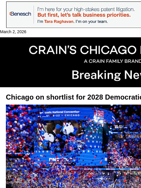 crainalerts newsletter: 2028 DNC shortlist includes Chicago