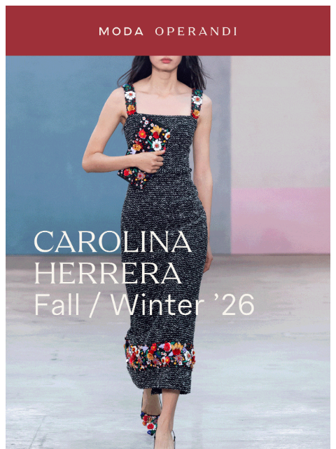 modaoperandi newsletter: The Art of CAROLINA HERRERA
