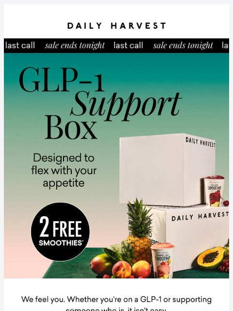 daily-harvest newsletter: Our flash sale ends tonight!
