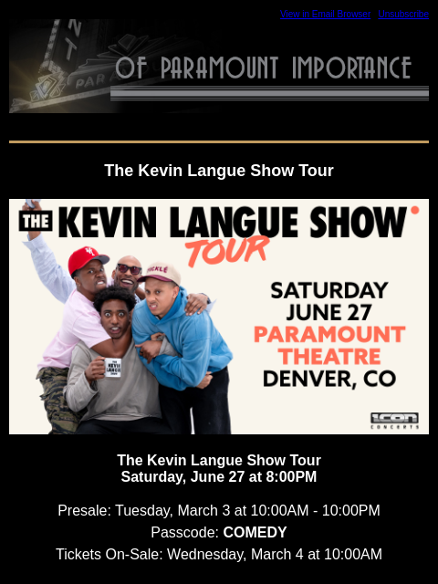kroenkeentertainment newsletter: Presale Access: Kevin Langue, #IMOMSOHARD, Grupo D...