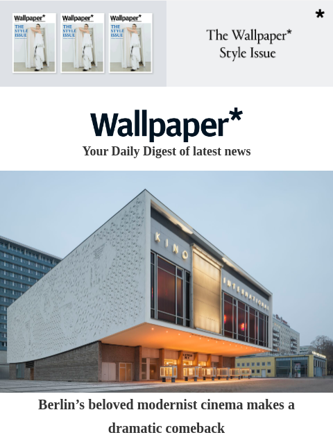 futureplc newsletter: Berlin’s restored modernist cinema is a must-see