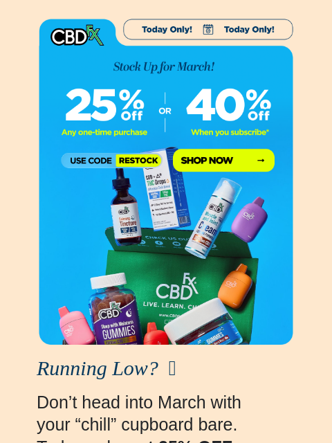 cbdfx newsletter: Get up to 40% OFF sitewide today only!