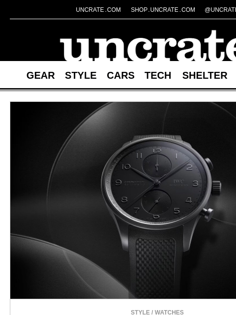 uncrate newsletter: IWC Portugieser Chronograph Ceratanium & more