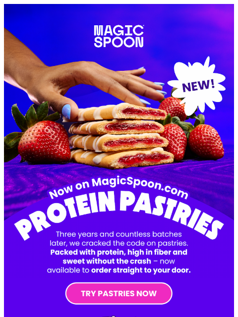 magicspoon newsletter: Major update: Protein Pastries are now available o...