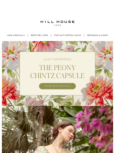 hillhousehome newsletter: Introducing: The Peony Chintz Capsule