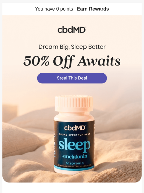 cbdmd newsletter: Sleep Better with 50% Off Favorites