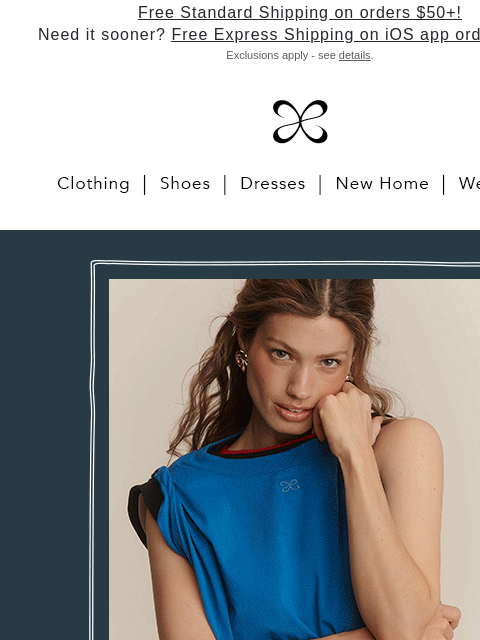 anthropologie newsletter: "loved it so much I bought it in other colors!"