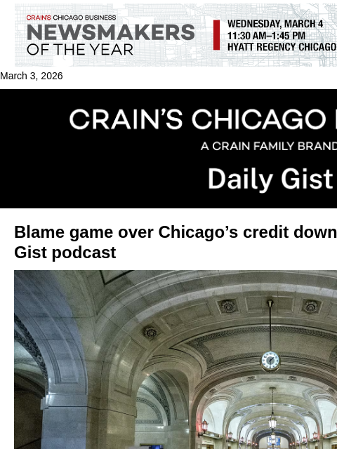 crainalerts newsletter: Blame game over Chicago’s credit downgrade: Crain’...