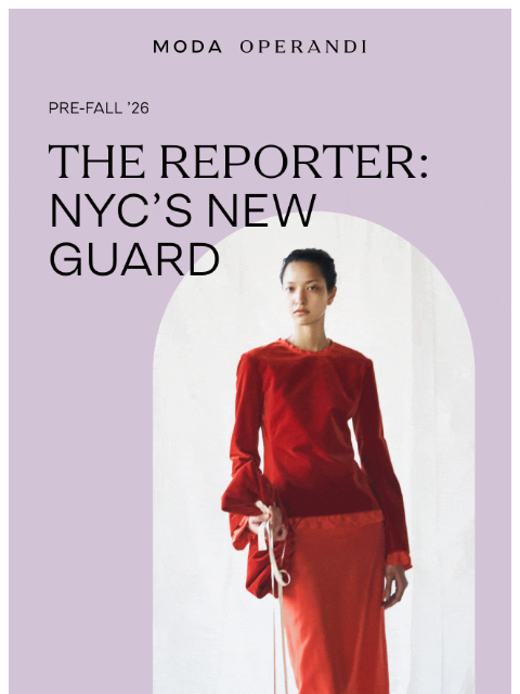 modaoperandi newsletter: NYC’s NEW GUARD