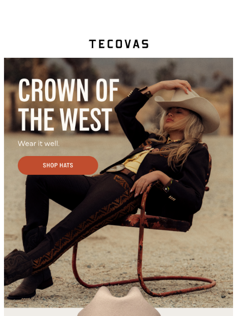 tecovas newsletter: NEW hats, hat bands and more.