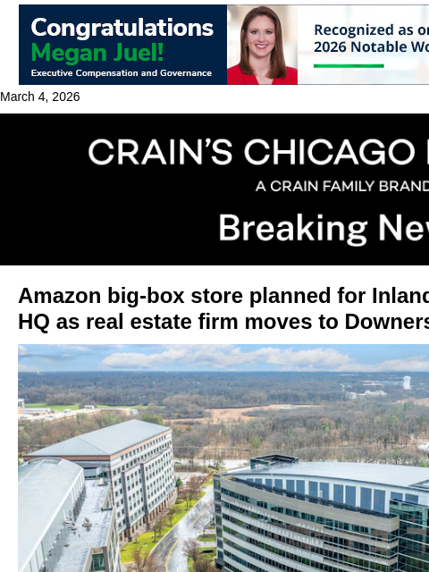 crainalerts newsletter: Amazon store planned for Oak Brook office site