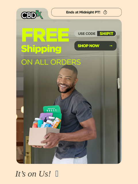 cbdfx newsletter: 🚨 Alert: Free Shipping Day is almost over! 🚨