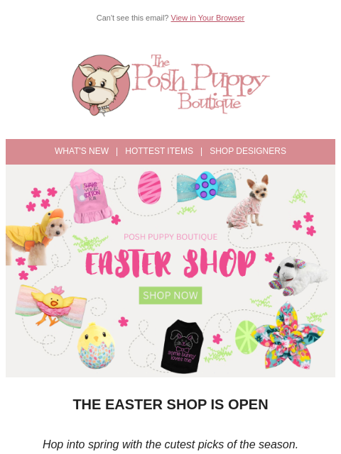 poshpuppyboutique newsletter: The Easter Shop Is Officially Open 🐣🌸
