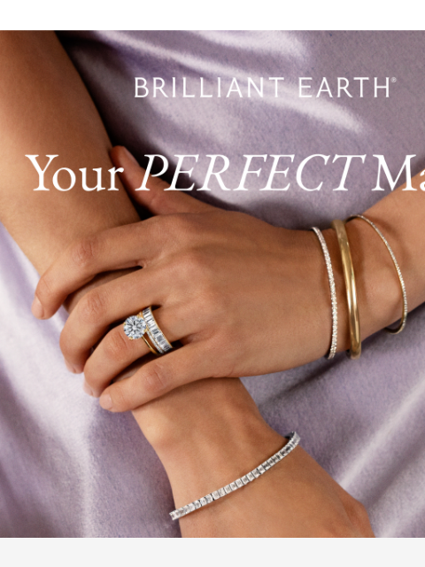 brilliantearth newsletter: Found your dream engagement ring?
